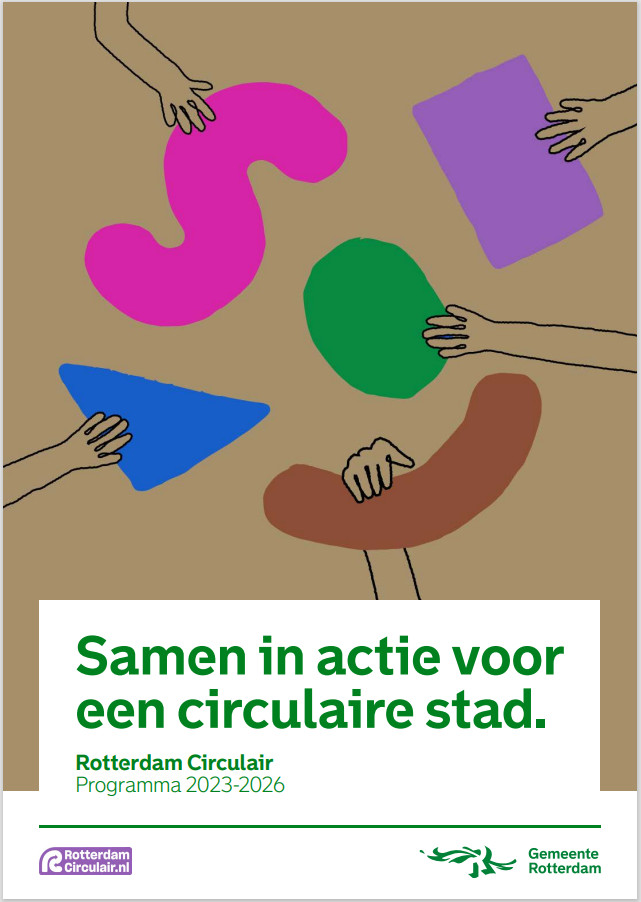 Samen in actie voor een circulaire stad - Programmaplan Rotterdam Circulair 2023 - 2026